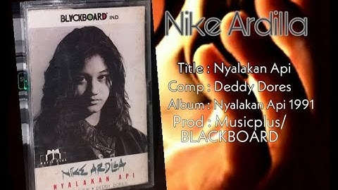 NIKE ARDILLA - Nyalakan Api (Official Video Clip)