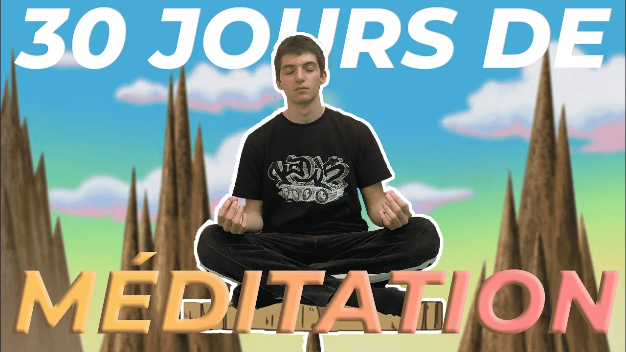 J'ai médité 10 minutes tous les jours pendant 30 jours. (et ça a changé