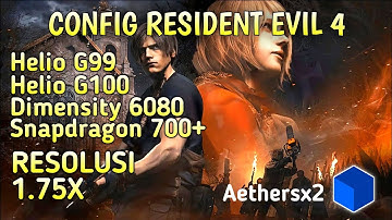 Update Config Setting Resident Evil 4 Stabil Di HP Kentang | Aethersx2