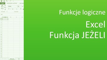 Excel Funkcja JEŻELI - składnia funkcji i przykład jej użycia