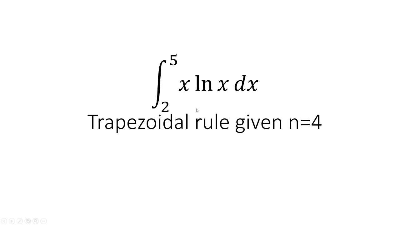 Integral From 2 Of 5 Of Xlnx Using Trapezoidal Rule Given N 4 YouTube integral-from-2-of-5-of-xlnx-using-trapezoidal-rule-given-n-4-youtube