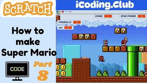 Scratch Mario Pt.8 (E8) - 🎮 How to Code Super Mario Games in Scratch | Scratch 3.0 Game Tutorial