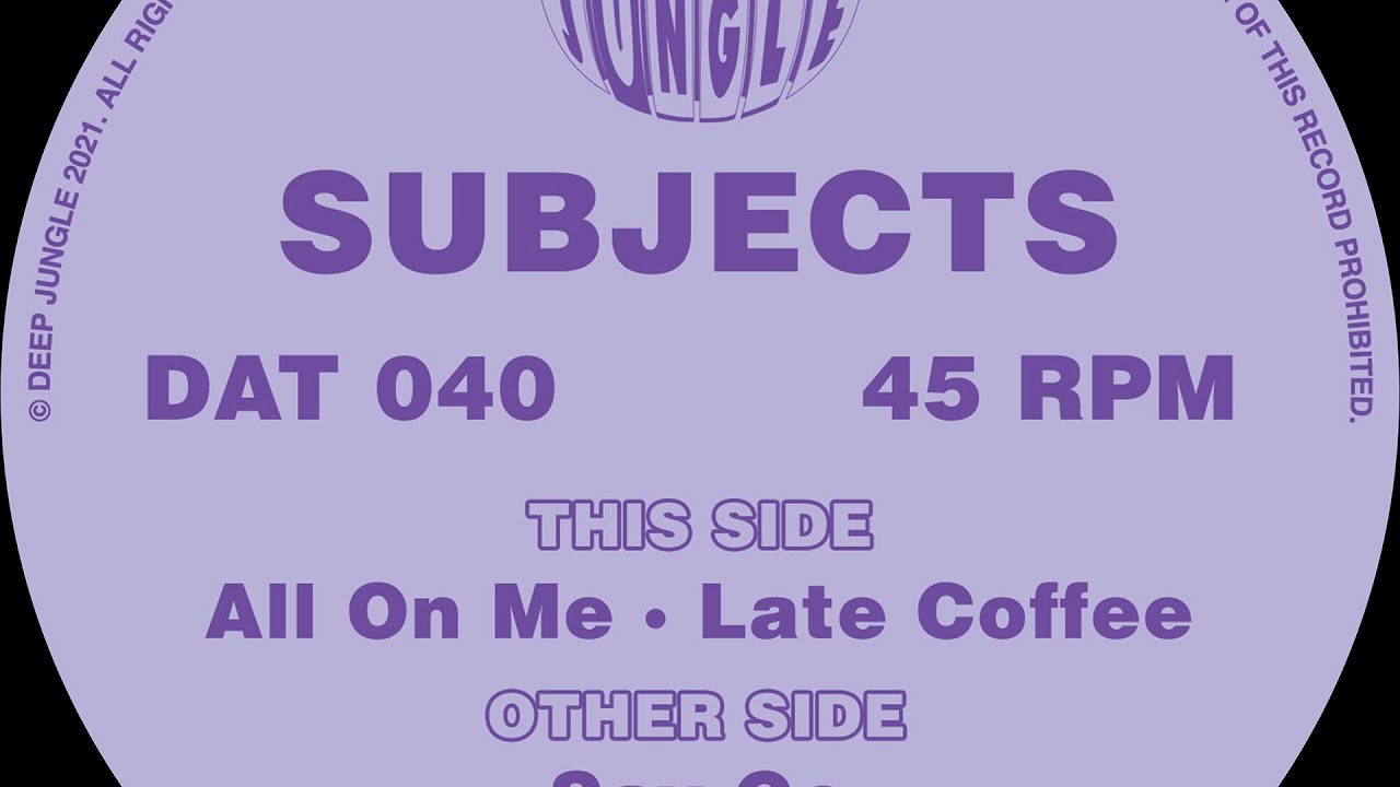 Subjects - Late Coffee