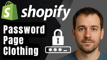 How to Make and Edit a Password Page for Your Clothing Brand on Shopify (2025 Step-by-Step Tutorial)