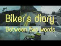 Bikers diary  between two worlds 4k