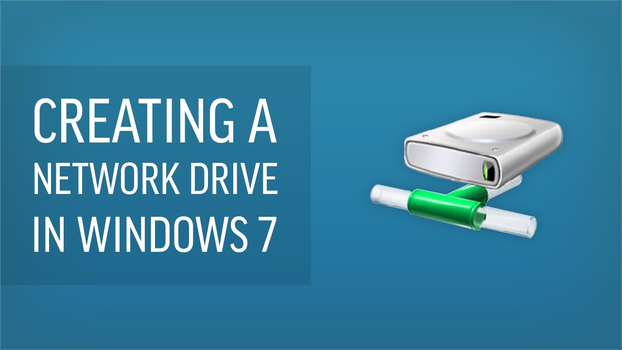 How To Make A Network Drive In Windows 7