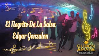 El Negrito De La Salsa | Edgar Gonzalon | Queen Amaya Servicio De #Foto & #Video #compártelo #musica