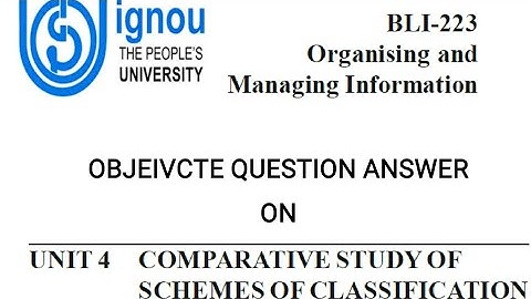 IGNOU || BLIS-223 ||CH-4|| BLIS OBJECTIVE QUESTION ANSWER || MCQ ||STUDY OF SCHEME OF CLASSIFICATION