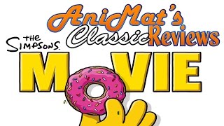 The Simpsons Movie - AniMat’s Classic Reviews The Simpsons Movie - AniMat’s Classic Reviews