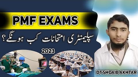 PMF Exams 2023 | Supplementary Annual | Punjab Medical Faculty Lahore | DT Shoaib Akhtar
