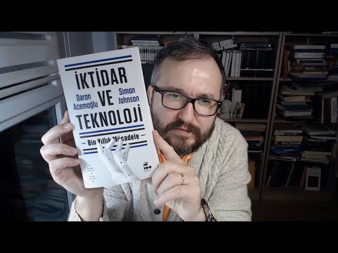 Bir kitap: Daron Acemoğlu ve Simon Johnson, İktidar ve Teknoloji: Bin Yıllık Mücadele