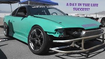 A Day In The Life | Success? (1JZ S13 @ Vegas Drift)