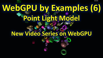 WebGPU by Examples (6): Point Light Model