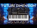 Korg wavestate  future dimension 56 exclusive performances