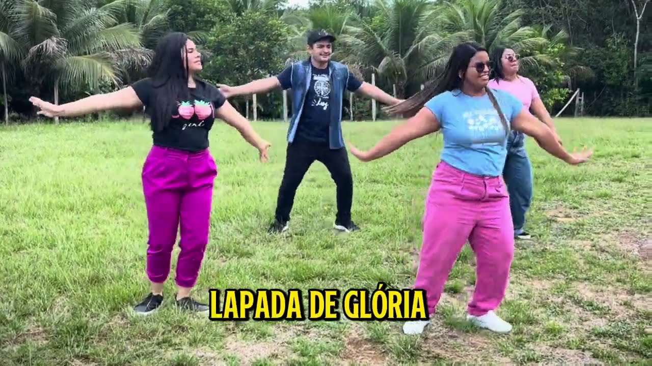 Lapada de Glória - Coreografia
