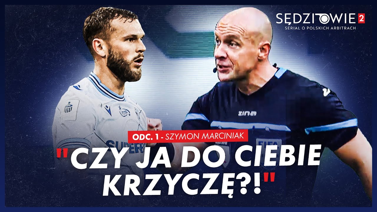 SĘDZIA SZYMON MARCINIAK: ANEGDOTY, MUNDIAL OD KULIS, VAR I NIE TYLKO - HEJT PARK - PRZEJDŹMY NA TY