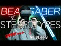 Beat Saber STEREOTYPES