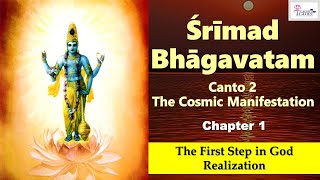 SB 2.1 Srimad Bhagavatam - Canto 2 - Chapter 1 - The First Step in God Realization