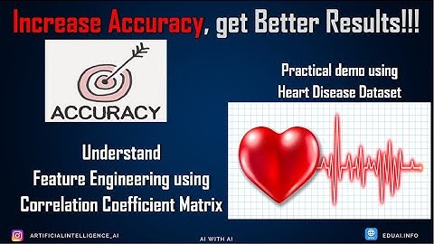 Improve Machine Learning Model Accuracy using Correlation Coefficient Matrix | Feature Engineering