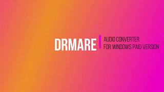 DRmare Audio Converter For Window & Mac Fully paid Version screenshot 5