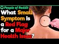 What Small Symptom Is a Red Flag for a Major Health Issue? | People Stories #39