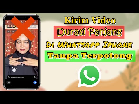 Cara Kirim Video Durasi Panjang Di Whatsapp Iphone Tanpa Terpotong
