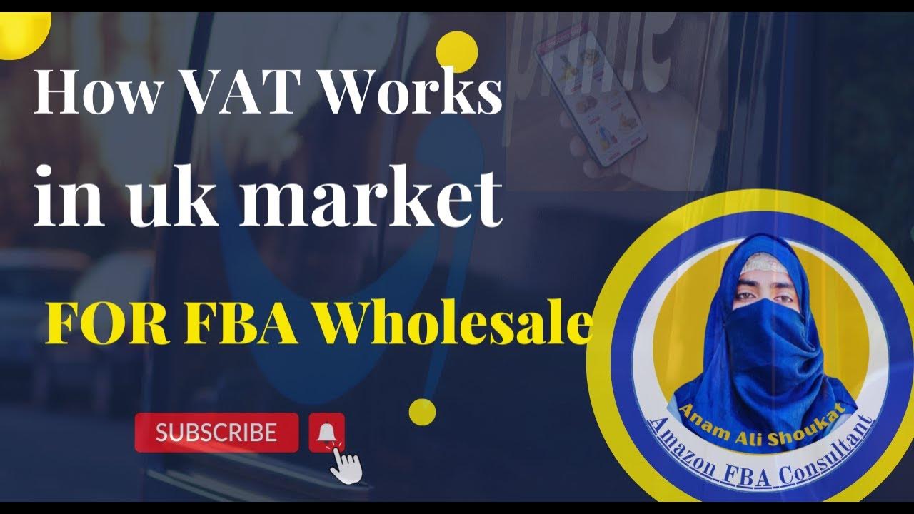 How VAT Works For Amazon FBA Sellers How to Calculate Vat Amazon