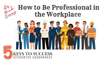 Professionalism 101: Skills Every Employer Wants