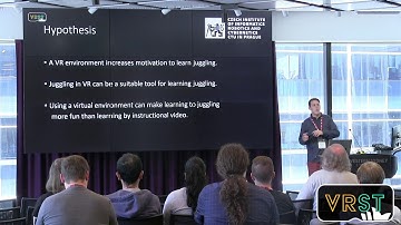 VRST 2019 - Juggling in VR: Advantages of Immersive Virtual Reality in Juggling Learning