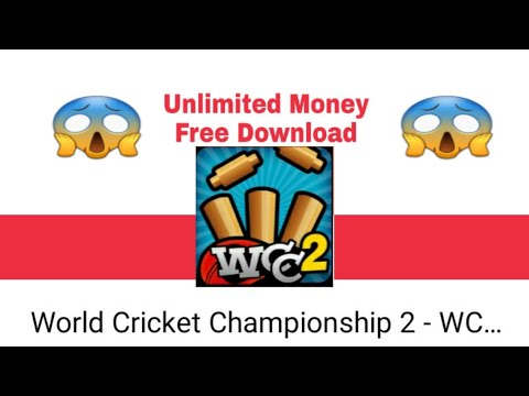 How To Download World Cricket Championship 2 (Wcc2) Hack Version (Unlimited Money) For Free