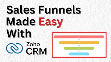 How to Set Up & Use Sales Funnels in Zoho CRM