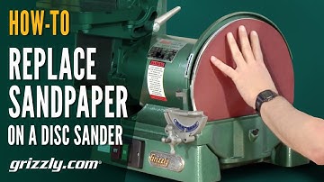 How to Replace Sandpaper on a Disc Sander