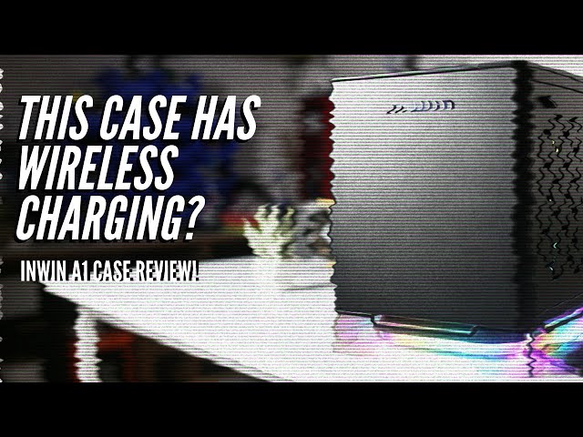 Wireless Charging On Your PC! | INWIN A1 Cabinet Review - YouTube