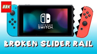 Repairing Broken Nintendo Switch Console Slider Right / Left Rail