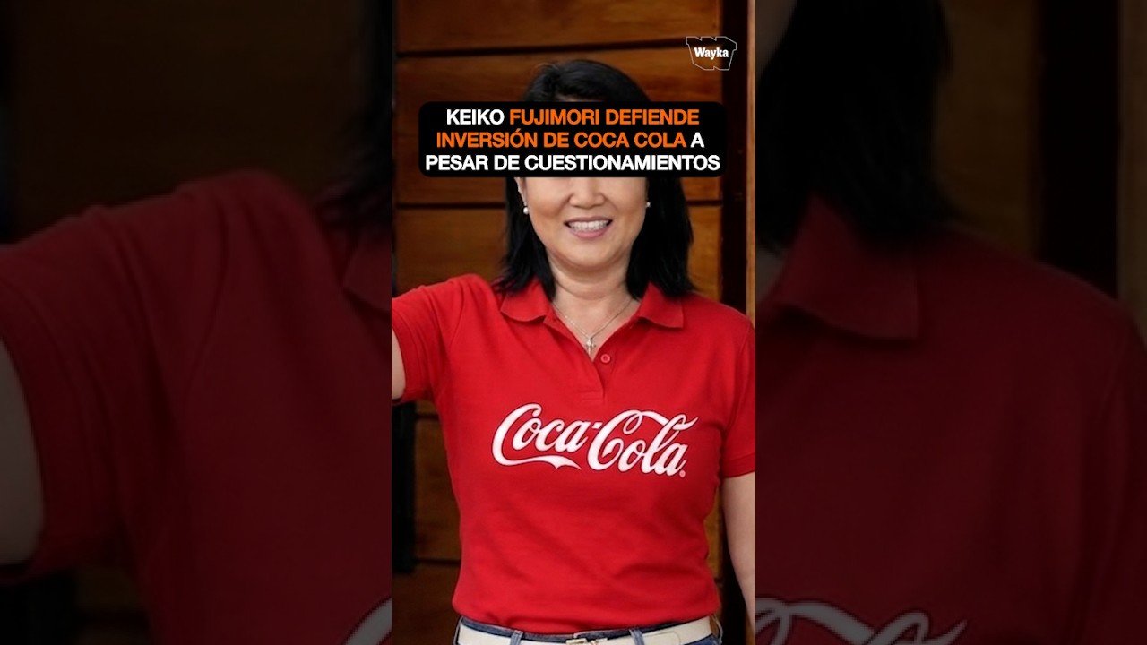 Keiko Fujimori defiende inversión de Coca Cola a pesar de los cuestionamientos