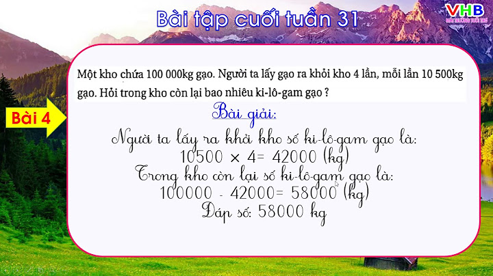 Bài tập cuối tuần lớp 3 tuần 31 năm 2024