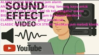SOUND EFFECT: 223TECHNOLOGY CLOCK PART 1