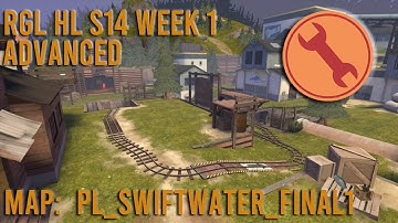 RGL S14 Advanced HL Match Week 1 - Engineer PoV - Swiftwater