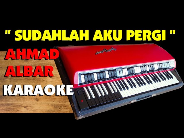 Ahmad Albar - SUDAHLAH AKU PERGI. Karaoke. Gis minor. class=