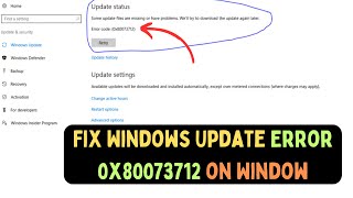 How to Fix Windows Update Error 0x80073712 on Windows 11