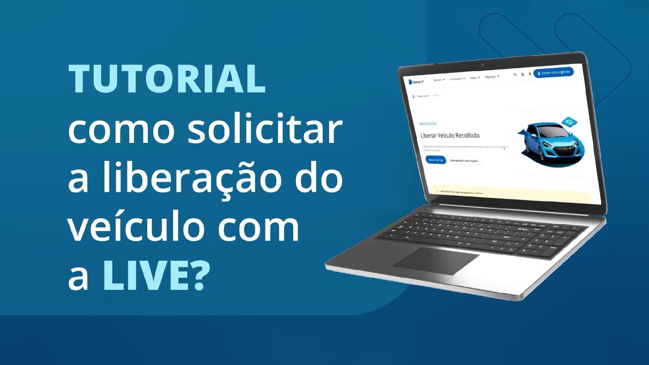 Tutorial de como solicitar a liberação do veículo com a LIVE?