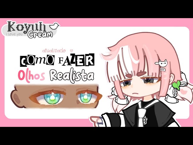 𓏲࣪☔꒱ t𝐮𝐭𝐨𝐫𝐢𝐚𝐥 › como fazer olhos realistas! ❪gacha