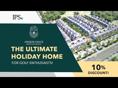 Angkor Grace Residence - The Ultimate Holiday Home for Golf Enthusiasts | IPS Cambodia