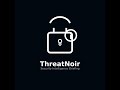 ThreatNoir Weekend Brief — May 16