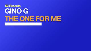 Gino G - The One For Me (Original Club Mix)