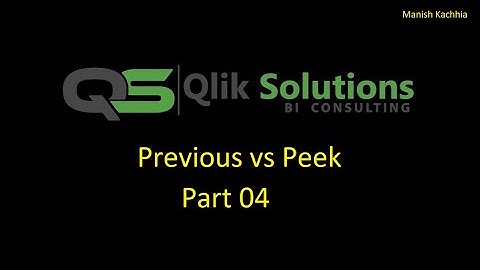 Qlik - 053: Inter-record functions in Qlik : Previous vs Peek - Part 04(Real time example)