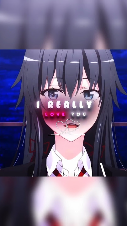 Oregairu Peak Romance 💕 #anime #foru #edit #fyp #oregairu #romance #romcom #yukino #hikigaya