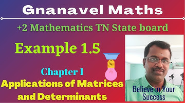 Example 1.5/ Class 12 Mathematics/TN State board/Chapter 1/Applications of Matrices and Determinants