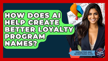 How Does AI Help Create Better Loyalty Program Names? - Marketing and Advertising Guru