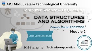 DATA STRUCTURES AND ALGORITHM | MODULE 2 PART 3 | S3 CSE | KTU 2024 SCHEME